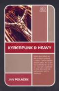 Kyberpunk & Heavy