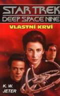 Star Trek: Deep Space Nine - Vlastní krví