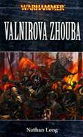 Warhammer: Černá srdce 1 - Valnirova zhouba