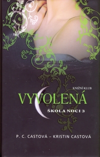 Škola noci 3 - Vyvolená