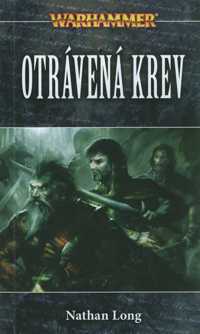 Warhammer: Černá srdce 3 - Otrávená krev