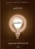 DuPrauová Jeanne - Město Ember 1