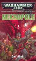 Abnett Dan - Warhammer 40 000 - Nekropole